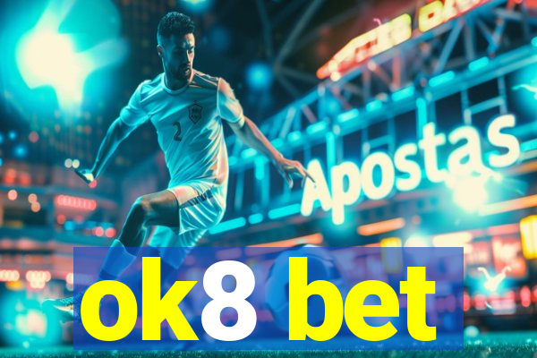 ok8 bet