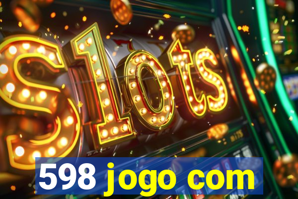 598 jogo com