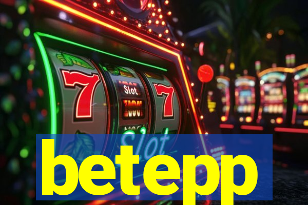 betepp