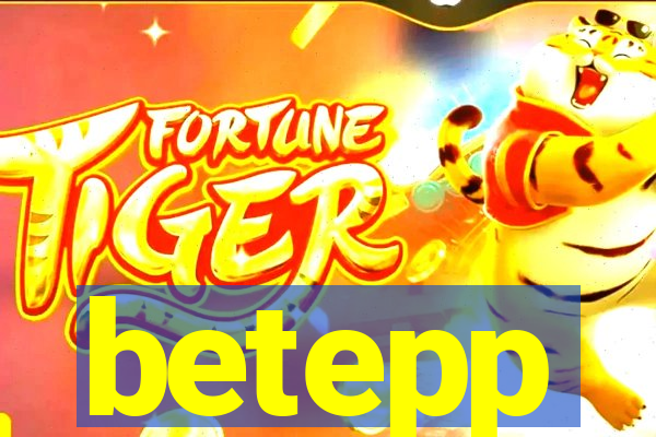 betepp