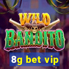 8g bet vip