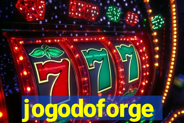 jogodoforge