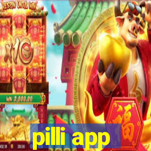pilli app