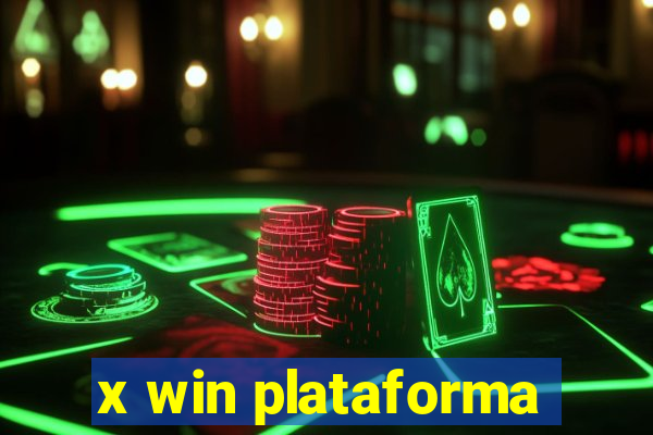 x win plataforma