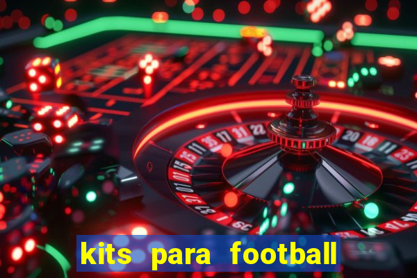 kits para football league 2024