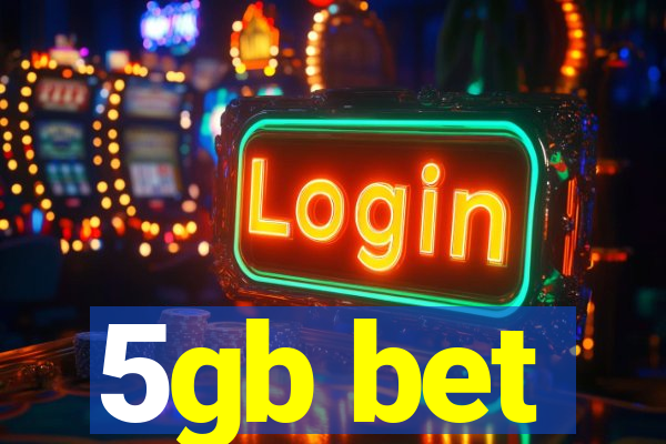 5gb bet