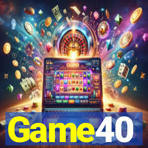 Game40