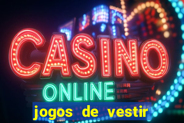 jogos de vestir anos 2000