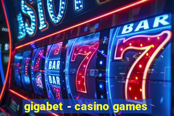 gigabet - casino games