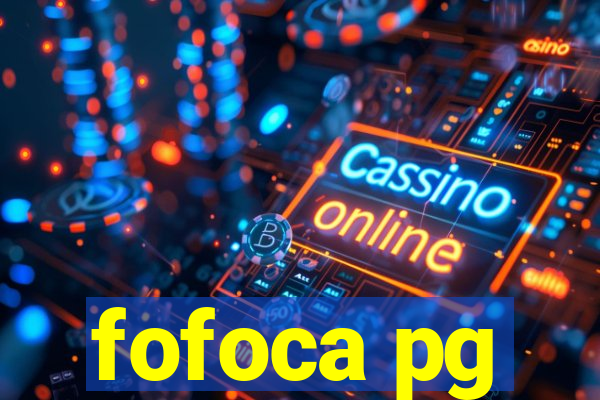 fofoca pg