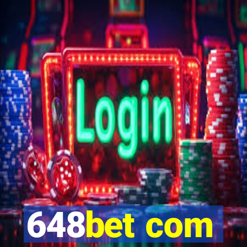648bet com