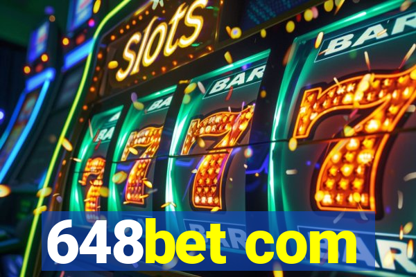 648bet com