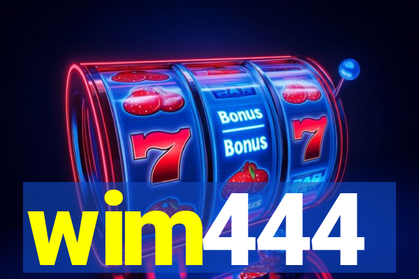 wim444