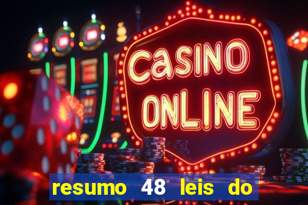 resumo 48 leis do poder pdf