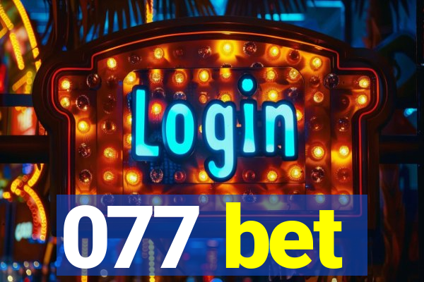 077 bet
