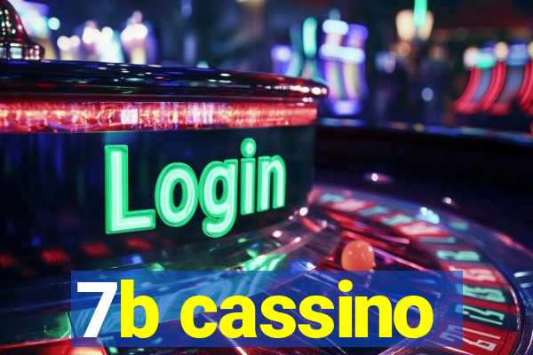 7b cassino