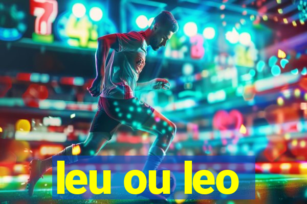 leu ou leo