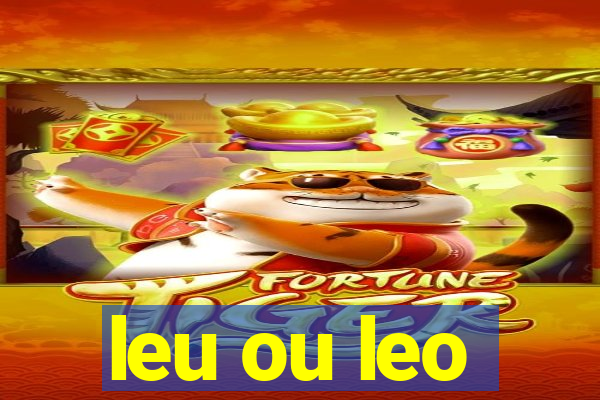 leu ou leo