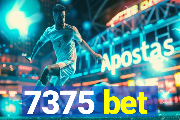 7375 bet