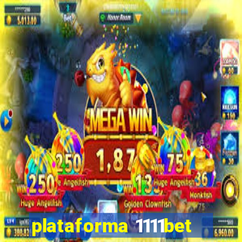 plataforma 1111bet