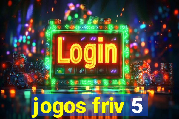 jogos friv 5