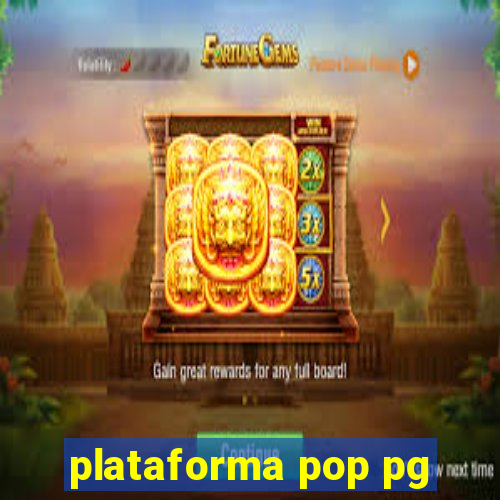 plataforma pop pg