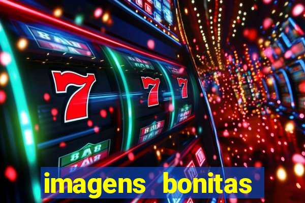 imagens bonitas para perfil