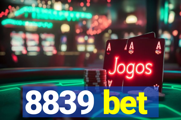 8839 bet