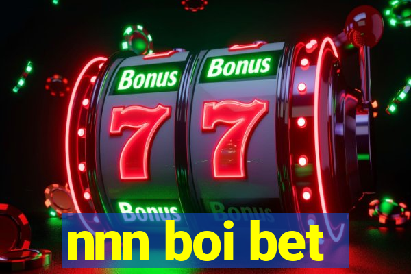 nnn boi bet