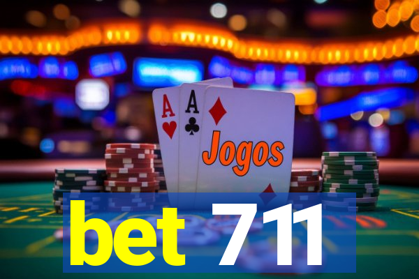 bet 711