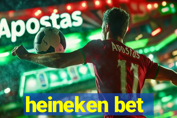 heineken bet