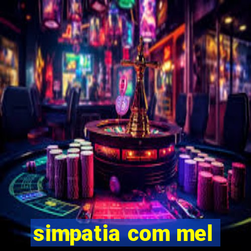 simpatia com mel