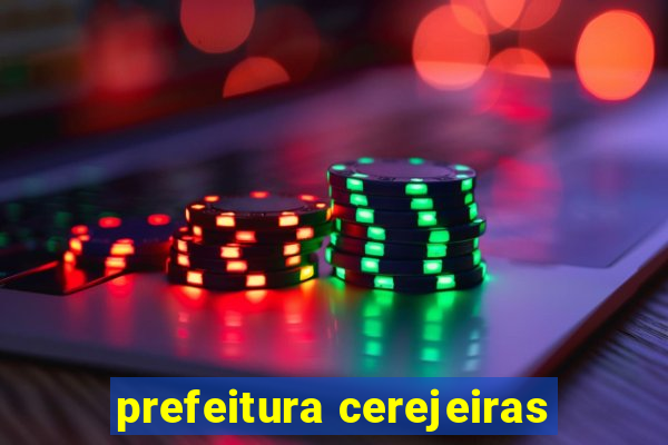 prefeitura cerejeiras