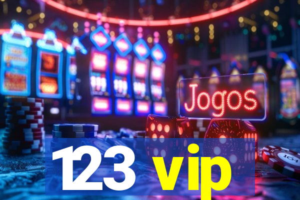 123 vip