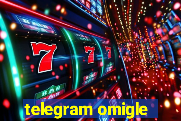 telegram omigle