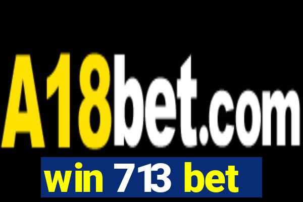 win 713 bet