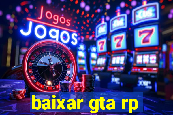 baixar gta rp