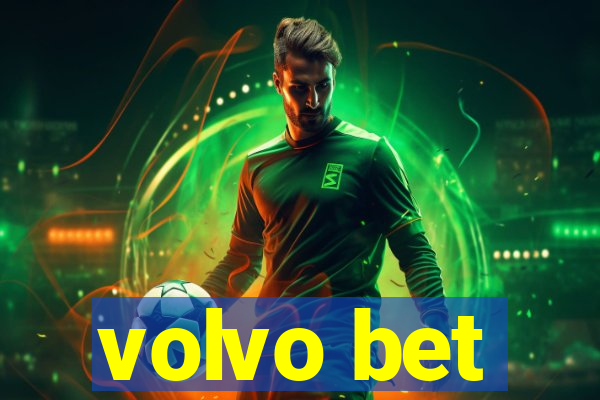 volvo bet