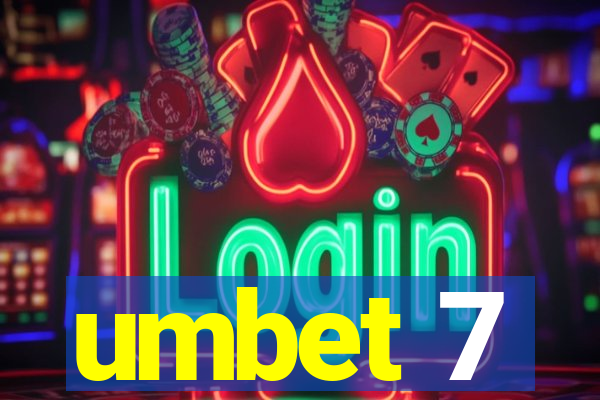 umbet 7