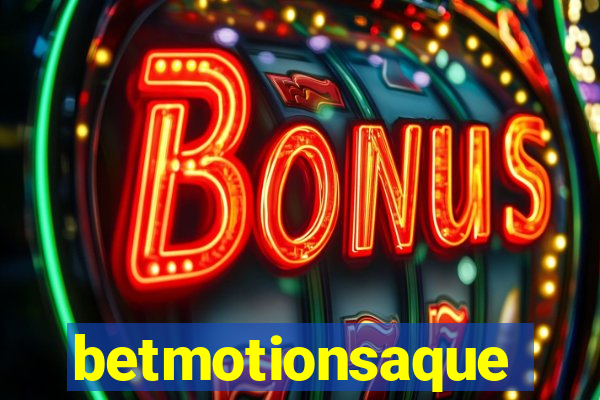 betmotionsaque