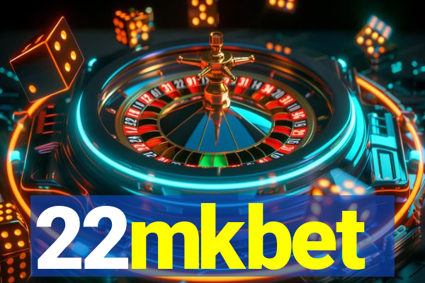 22mkbet