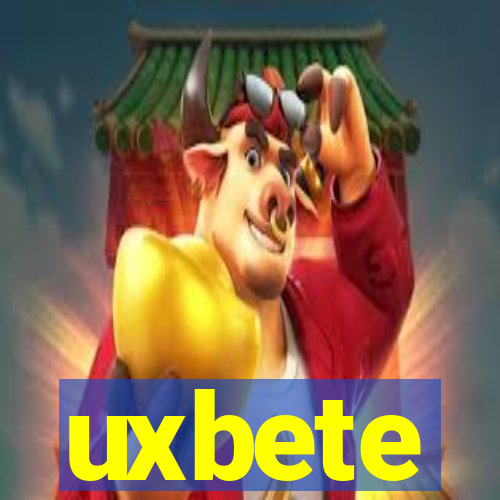uxbete