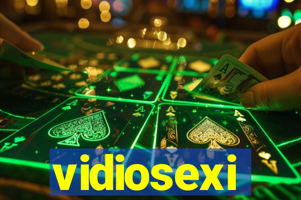 vidiosexi