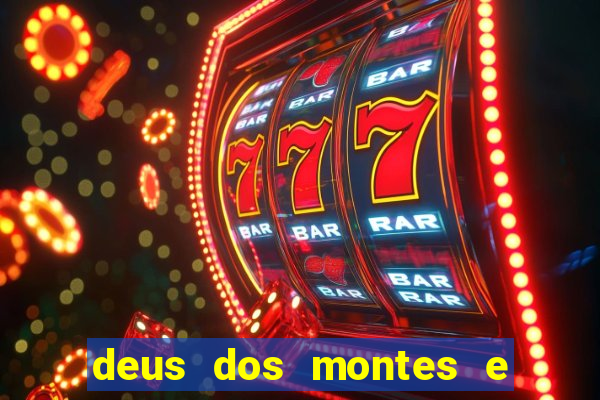 deus dos montes e dos vales