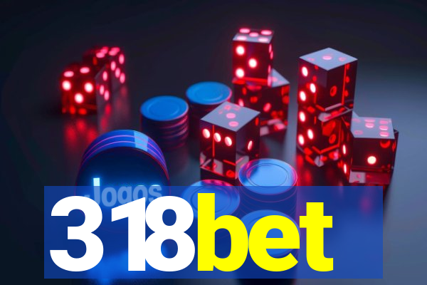 318bet