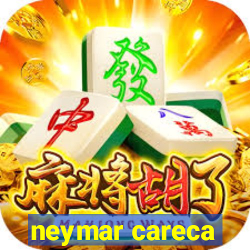 neymar careca
