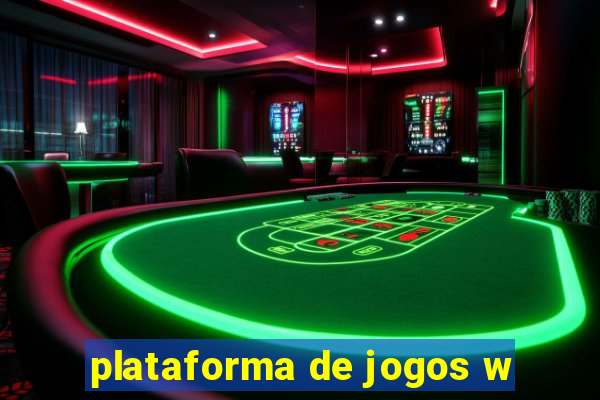 plataforma de jogos w