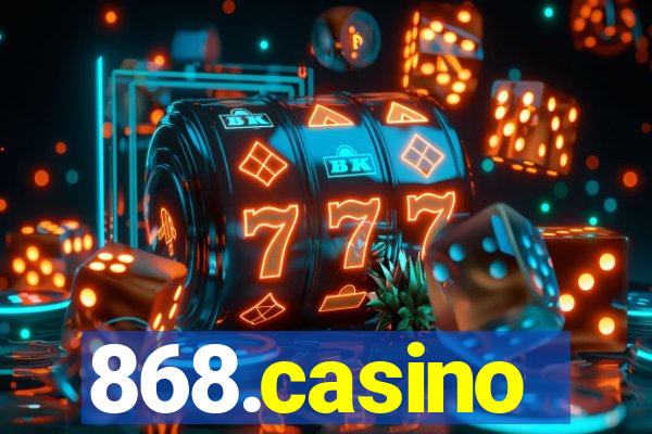 868.casino