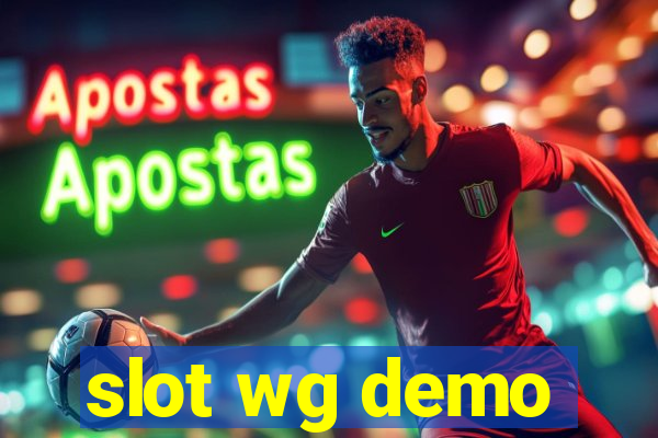 slot wg demo