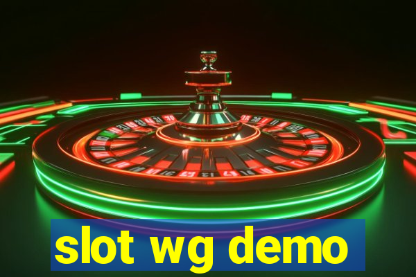 slot wg demo
